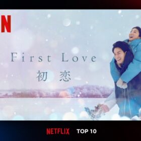 『First Love 初恋』