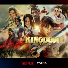 最新作『キングダム 運命の炎』が今夏公開！ 前2作がNetflix TOP10でランクイン