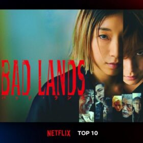 安藤サクラ×山田涼介が特殊詐欺に加担する姉弟役！『BAD LANDS　バッド・ランズ』が3週連続Netflix TOP10入り