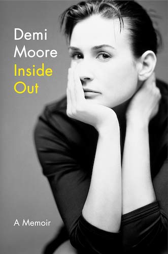 デミ・ムーアが自伝「Inside Out（原題）」を発売