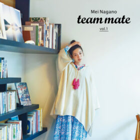 永野芽郁 team mate vol.1