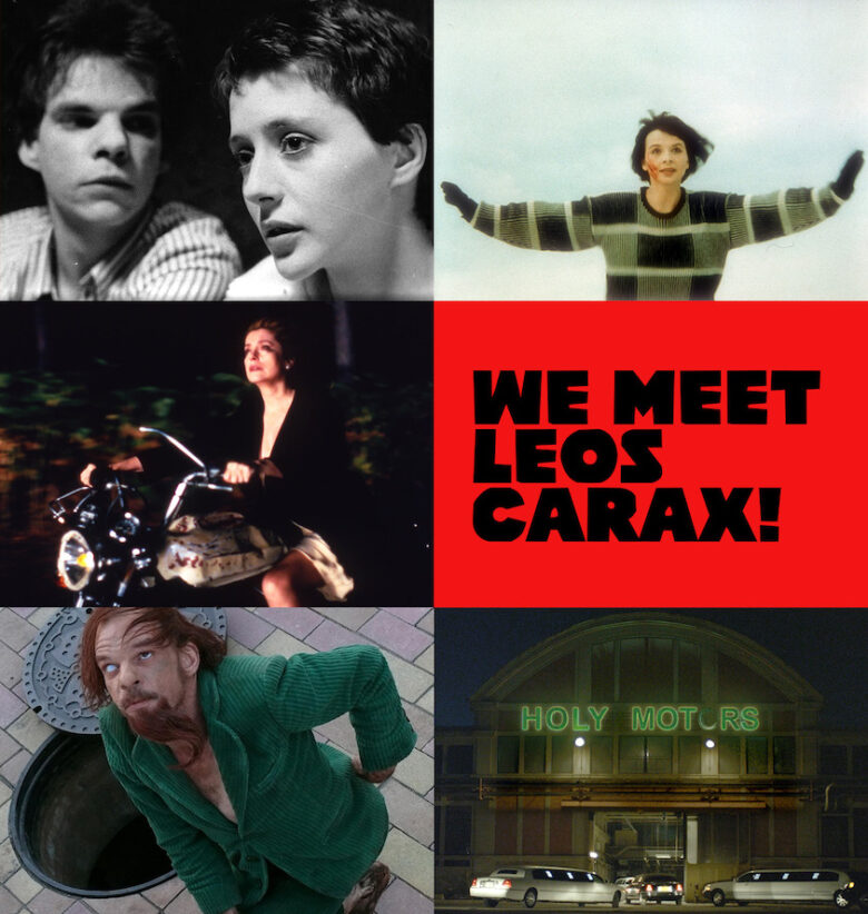 「We Meet Leos Carax!」