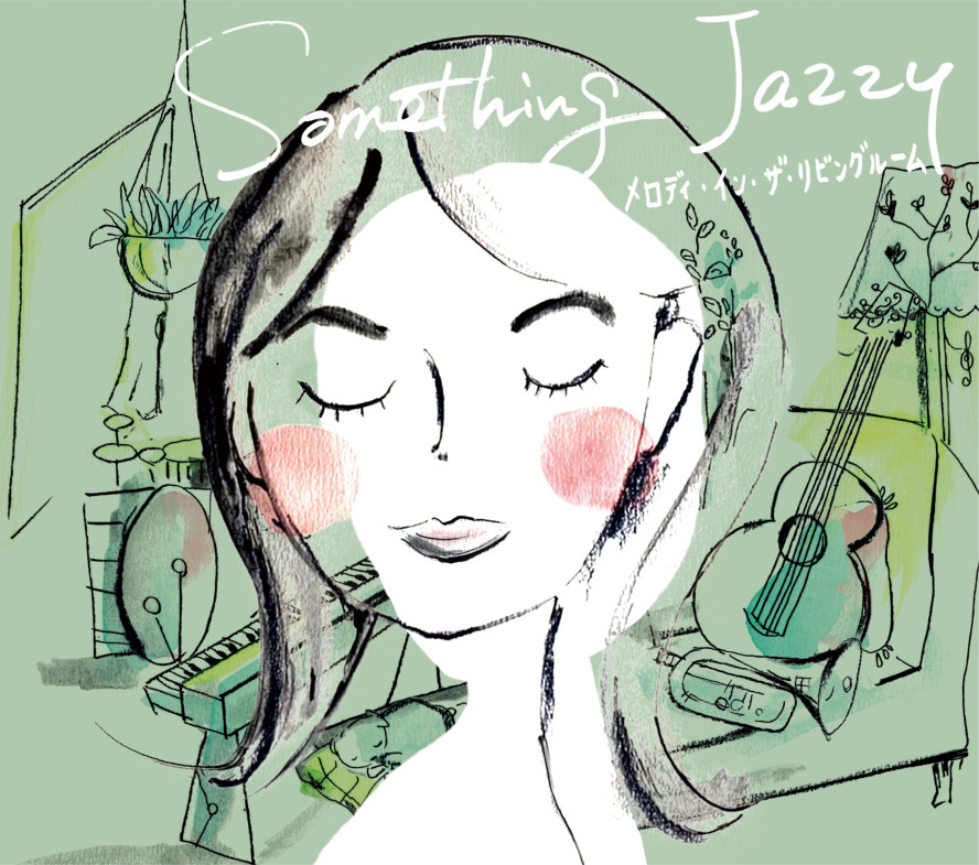 Something Jazzy~メロディ・イン・ザ・リビングルーム