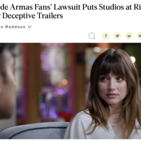 出演シーン“全カット”されたアナ・デ・アルマスのファンが映画会社を提訴、判決は「虚偽広告に当たる」