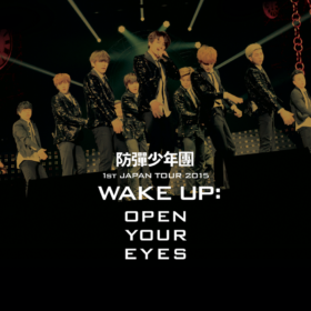 防弾少年団 1st JAPAN TOUR 2015『WAKE UP:OPEN YOUR EYES』