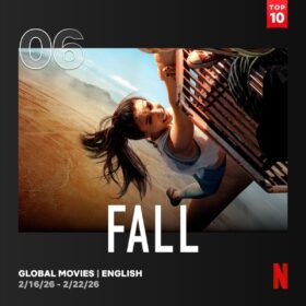 ひとつのミスが死に直結する、地上600メートルの極限サバイバル『FALL／フォール』がNetflix週間グローバルTOP10入り！